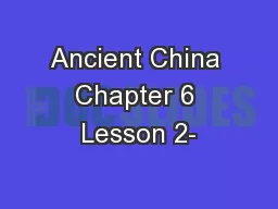 Ancient China Chapter 6 Lesson 2-