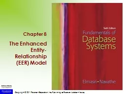 Chapter 8 The Enhanced Entity-Relationship (EER) Model