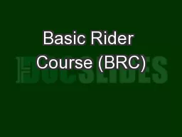 Basic Rider Course (BRC)