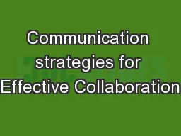 Communication strategies for Effective Collaboration