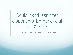 Could hand sanitizer dispensers be beneficial to SMSU?