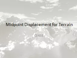 Midpoint Displacement for Terrain