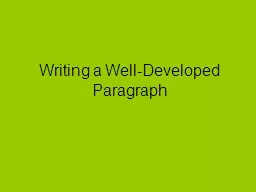 Writing a Well-Developed Paragraph