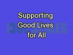 Supporting Good Lives for All
