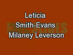 Leticia Smith-Evans Milaney Leverson