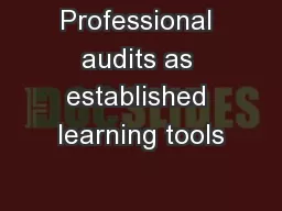 Professional audits as established learning tools