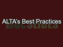 ALTA’s Best Practices