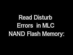 Read Disturb Errors  in MLC NAND Flash Memory: