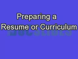 Preparing a  Resume or Curriculum