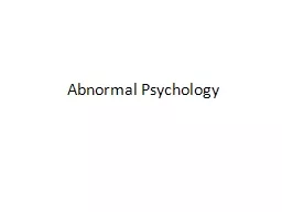 Abnormal Psychology What makes something a