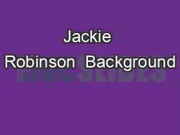 Jackie Robinson  Background