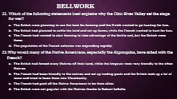Bellwork Which of the following statements best explains why the Ohio River Valley set