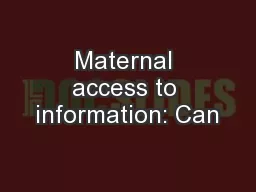 Maternal access to information: Can