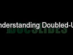 Understanding Doubled-Up