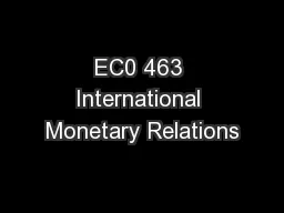 EC0 463 International Monetary Relations