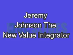 Jeremy Johnson The New Value Integrator