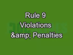 Rule 9 Violations & Penalties