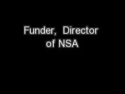 Funder,  Director of NSA