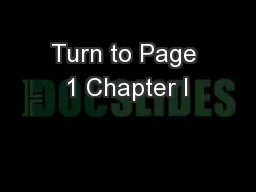 Turn to Page 1 Chapter I