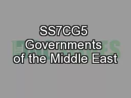 SS7CG5 Governments of the Middle East