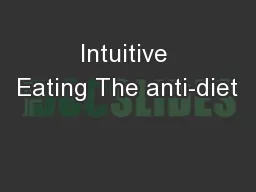 Intuitive Eating The anti-diet