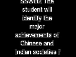 Standard:  SSWH2 The student will identify the major achievements of Chinese and Indian