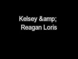 Kelsey & Reagan Loris