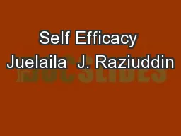 Self Efficacy Juelaila  J. Raziuddin