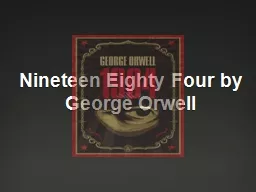 Nineteen Eighty Four by George