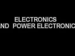 ELECTRONICS  AND  POWER ELECTRONICS
