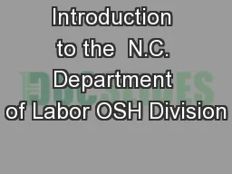Introduction to the  N.C. Department of Labor OSH Division