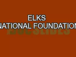 ELKS NATIONAL FOUNDATION