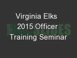 Virginia Elks  2015 Officer Training Seminar