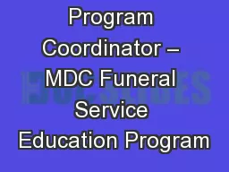 Introduction Program Coordinator – MDC Funeral Service Education Program