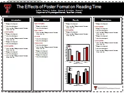 The Effects of Poster Format on Reading