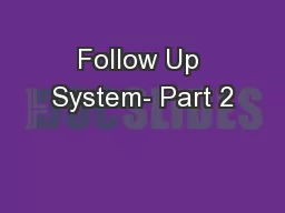 Follow Up System- Part 2