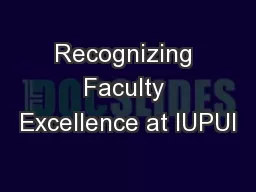 Recognizing Faculty Excellence at IUPUI