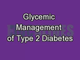 Glycemic Management of Type 2 Diabetes