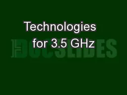 Technologies  for 3.5 GHz