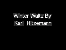 Winter Waltz By Karl  Hitzemann