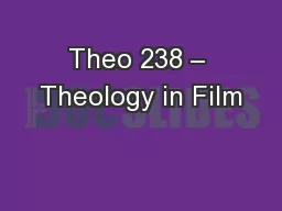 Theo 238 – Theology in Film