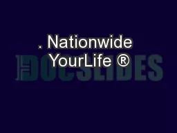 . Nationwide YourLife ®