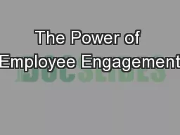The Power of Employee Engagement