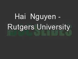 Hai  Nguyen - Rutgers University