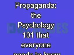 Psychopathy and Propaganda: the Psychology 101 that everyone needs to know