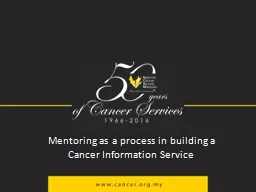 Mentoring as a process in building a Cancer Information Service