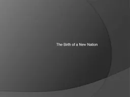 The Birth of a New Nation