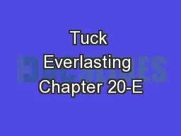 Tuck Everlasting Chapter 20-E