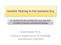 Genetic Testing in the Genome Era