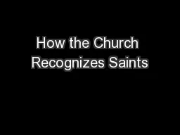 How the Church Recognizes Saints